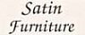 Satin Furniture